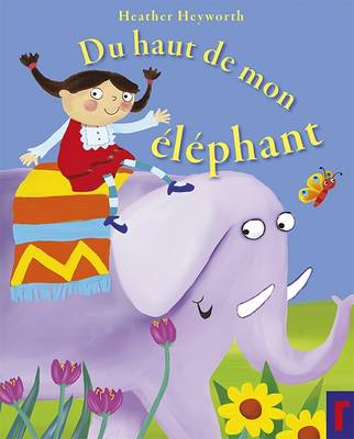 Du Haut de Mon Elephant