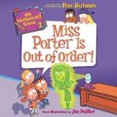 My Weirder-Est School #2: Miss Porter is out of Order!