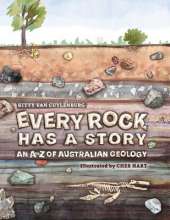 Every Rock Has a Story: An A to Z of Australian Geology