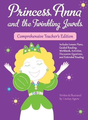 Princess Anna and the Twinkling Jewels: Comprehensive Teacher's Edition: Children's Book