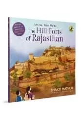 Amma, Take Me to the Hill Forts of Rajasthan