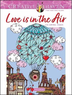 Creative Haven Love is in the Air! Coloring Book