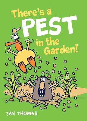 There's a Pest in the Garden!