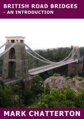 British Road Bridges: - An Introduction