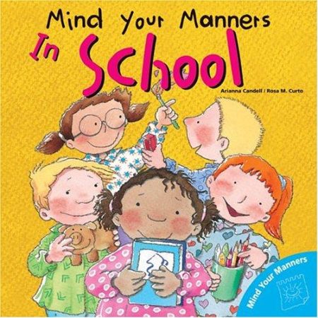 Mind Your Manners: In School