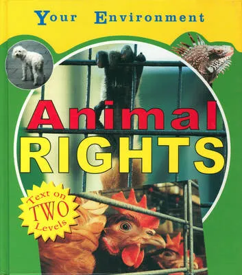 Your Environment: Animal Rights