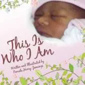 This Is Who I Am