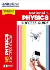 National 5 Physics Success Guide: Revise for Sqa Exams