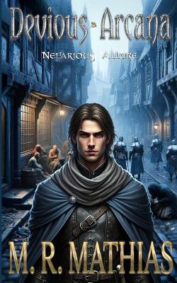 Nefarious Allure: Devious Arcana - Book One