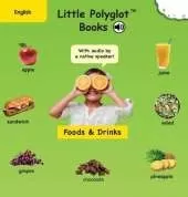 Foods and Drinks: English Vocabulary Picture Book (with Audio by a Native Speaker!)