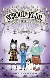 School of Fear: Class is Not Dismissed!: Book 2