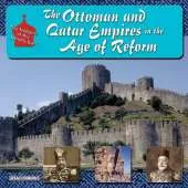 The Ottoman and Qajar Empires in the Age of Reform