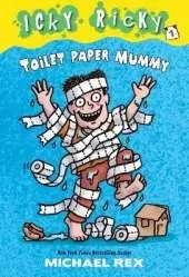 Icky Ricky #1: Toilet Paper Mummy