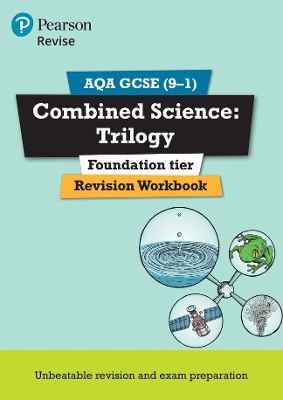 Pearson REVISE AQA GCSE Combined Science: Trilogy: Revision Workbook - for 2025 and 2026 exams: AQA