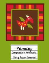 Primary Composition Notebook, Story Paper Journal