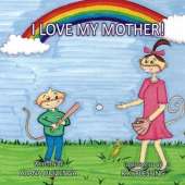 I Love My Mother