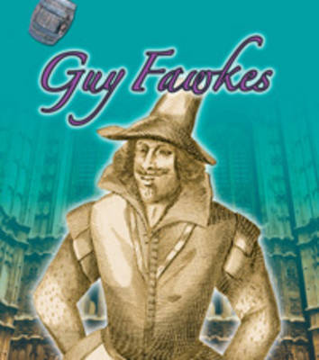 The Life of Guy Fawkes