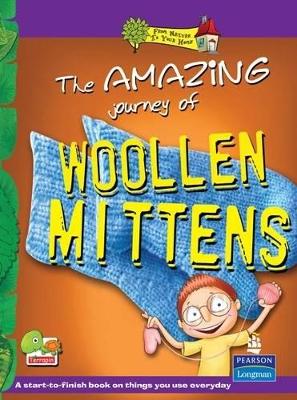 The Amazing Journey of Woollen Mittens: Key stage 2