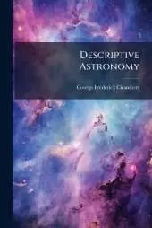 Descriptive Astronomy