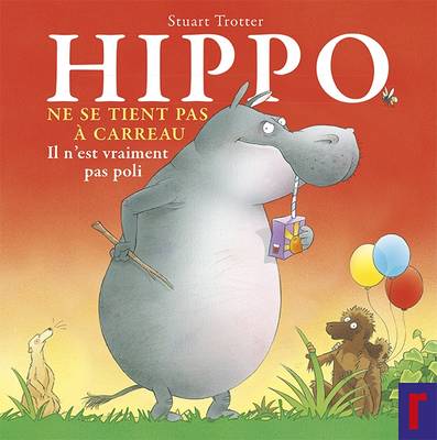 Hippo ne se Tient pas a Carreau