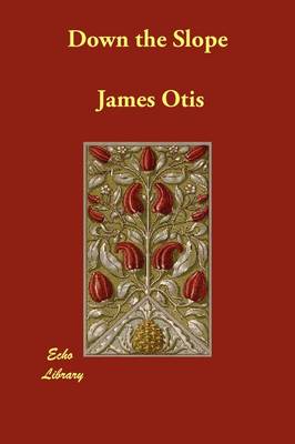 Down the Slope
