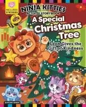 Ninja Kitties A Special Christmas Tree: Leon Gives the Gift of Kindness