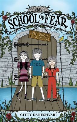 School of Fear: The Final Exam: Book 3