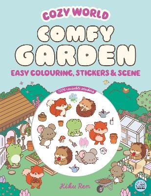 Cozy World Comfy Garden: Easy Colouring and Sticker Scene for Teens, Young Adults and Adults
