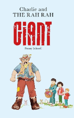 Charlie and the Rah Rah Giant
