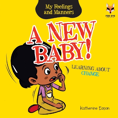 A New Baby! Learning About Change
