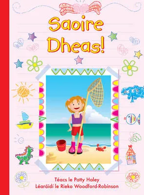 Saoire Dheas!