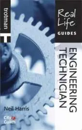 Real Life Guide: Engineering Technician