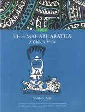 The Mahabharatha: A Child's View