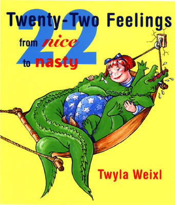 Twenty-Two Feelings, from Nice to Nasty