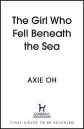 Girl Who Fell Beneath the Sea