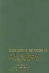 Developing Thinking in Algebra