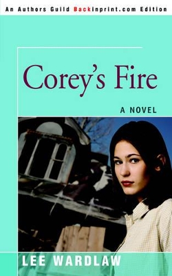 Corey's Fire