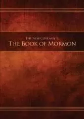 The New Covenants, Book 2 - The Book of Mormon: Restoration Edition Paperback
