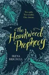 The Hawkweed Prophecy: Book 1