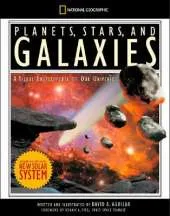 Planets, Stars, and Galaxies: A Visual Encyclopedia of Our Universe