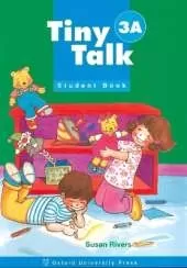 Tiny Talk: 3: Student Book A