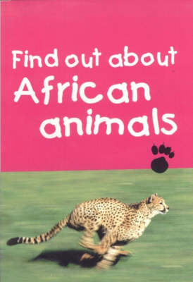 Find Out About African Animals