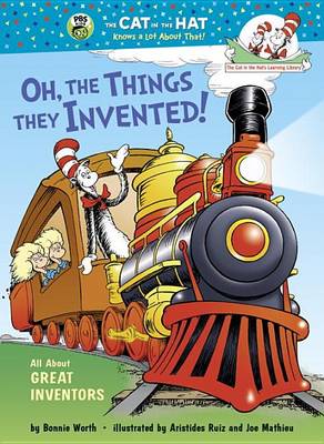 Oh, the Things They Invented!: All About Great Inventors
