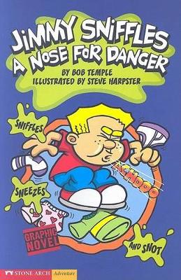 Graphic Sparks Nose for Danger Jimmy Sniffles