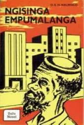 Ngisinga EMpumalanga: Zulu Novel