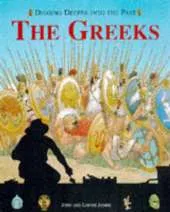 Digging Deeper into the Past: The Greeks   (Paperback)