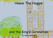 Hewie The Haggis and The King's Coronatiion