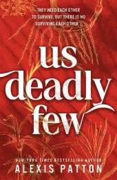 Us Deadly Few