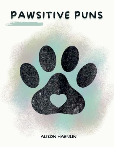 Pawsitive Puns