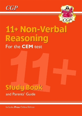 11+ CEM Non-Verbal Reasoning Study Book (with Parents’ Guide & Online Edition): for the 2025 exams